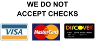 WE DO NOT ACCEPT CHECKS